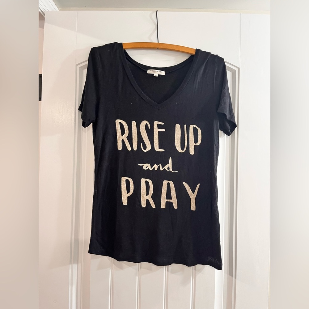 Color Code “Rise Up and Pray” Shirt             Size - M